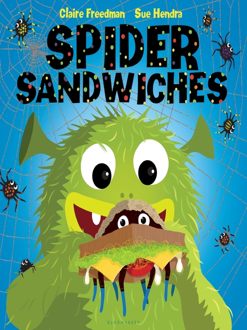 Title details for Spider Sandwiches by Claire Freedman - Wait list